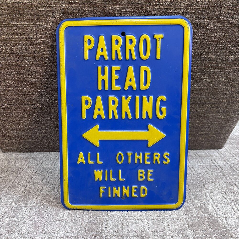 Parrot Head Parking Only Sign Metal Novelty Bar Decor Jimmy Buffett 12x18